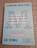 Cuprind multimi miliardele de microbi din noi Ed. Yong