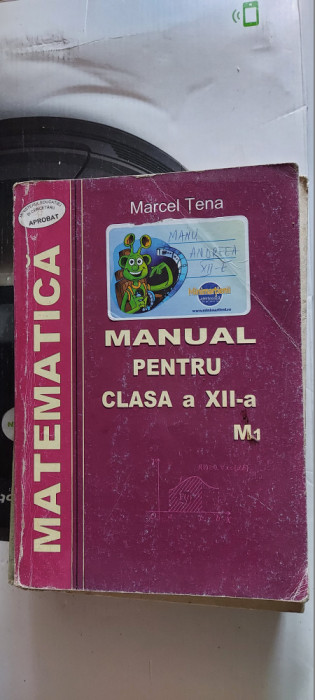MATEMATICA CLASA A XII A M1 - MARCEL TENA