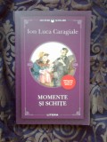 K3 Momente si schite - Ion Luca Caragiale (carte noua)