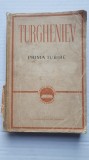 Prima iubire, Turgheniev, 1963 ed Pentru Literatura Universala, 420 pag