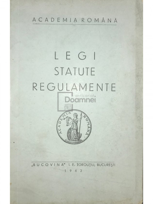 Legi, statute, regulamente (editia 1942)