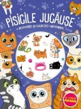 Pisicile jucause - stickere pufoase - Editura Kreativ