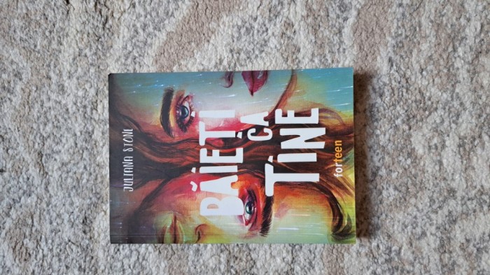 BAIETI CA TINE de JULIANA STONE