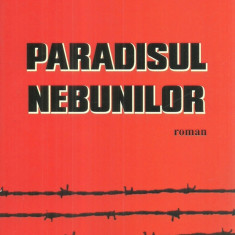 Paradisul nebunilor, roman Carmen Benedicta