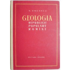 Geologia Republicii Populare Romane &ndash; N. Oncescu