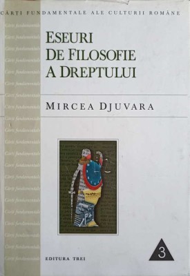 ESEURI DE FILOSOFIE A DREPTULUI-MIRCEA DJUVARA-270912 foto