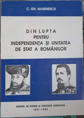 DIN LUPTA PENTRU INDEPENDENTA SI UNITATEA DE STAT A ROMANILOR-C.GH. MARINESCU-217238 foto