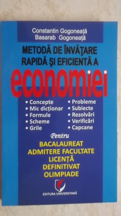 Constantin Gogoneata - Metoda de invatare rapida si eficienta a economiei