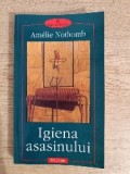 Igiena asasinului, de Am&eacute;lie Nothomb