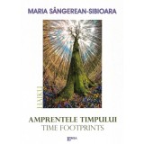 Amprentele timpului - Time footprints - Haiku - Maria Sangerean Sibioara