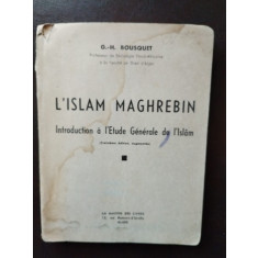 G.-H. Bousquet - L&#039;Islam Maghrebin