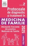 Protocoale de diagnostic si tratament in medicina de familie. Afectiuni frecvente din practica medicului de familie. Volumul 2 - Viorela Enachescu