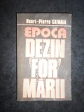 HENRI PIERRE CATHALA - EPOCA DEZINFORMARII