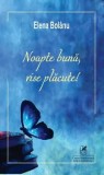 Cumpara ieftin Noapte buna, vise placute!/Elena Bolanu