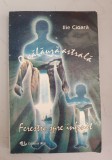 Ilie Cioara - O calauza astrala. Ferestre spre infinit