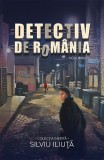 Cumpara ieftin Detectiv De Romania Vol. 1, Silviu Iliuta - Editura Bookzone