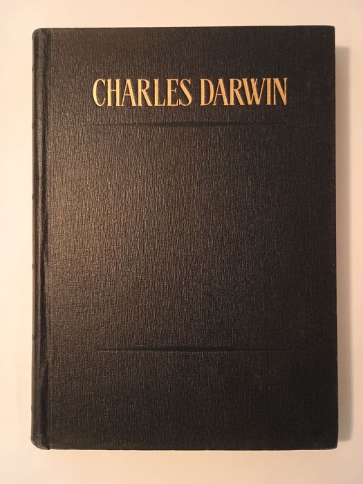 Charles Darwin - Efectele fecundării &icirc;ncrucișate... Diferitele dispozitive... (1964)