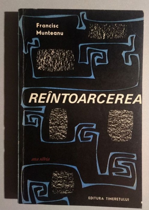 Reintoarcerea - Francisc Munteanu