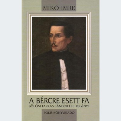 A b&amp;eacute;rcre esett fa - Mik&amp;oacute; Imre-D&amp;aacute;vid Gyula foto