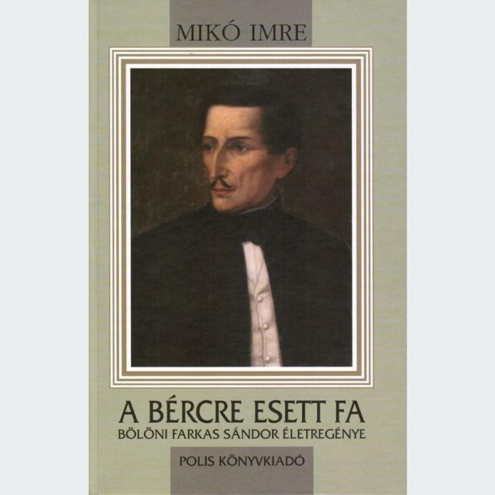 A b&eacute;rcre esett fa - Mik&oacute; Imre-D&aacute;vid Gyula