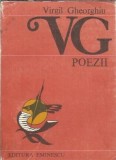 Poezii Virgil Gheorghiu editura Eminescu 1986, 742 pagini, coperta cartonata/brosata, literatura romana clasica, carte beletristica romaneasca