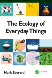 Ecology of Everyday Things | Mark Everard, Taylor &amp; Francis Ltd