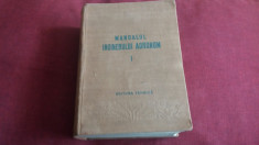 MANUALUL INGINERULUI AGRONOM VOL 1 1952 foto