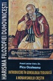 Cumpara ieftin Harisma filosofiei duhovnicesti. Introducerea in genealogia teologica a monahismului crestin - 2008 - Picu Ocoleanu (BB58)