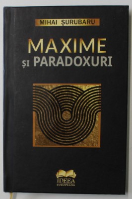 MAXIME SI PARADOXURI de MIHAI SURUBARU , 2024 foto