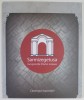 Sarmizegetusa. Inceputurile Daciei Romane: Catalog Expozitie 2017, Ed. Mega. Istorie, Dacia, Romani