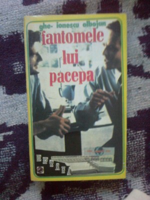 w2 Fantomele lui Pacepa - Ghe. Ionescu Olbojan foto
