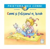 Conni și frățiorul ei, Iacob - Paperback - Liane Schneider - Casa