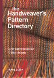 The Handweaver&#039;s Pattern Directory: Over 600 Weaves for Four-Shaft Looms