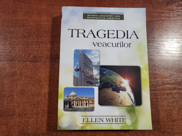 Tragedia veacurilor de Ellen White