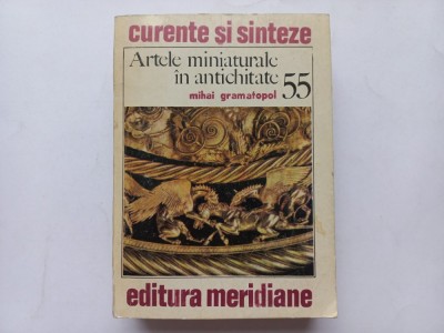 MIHAI GRAMATOPOL - ARTELE MINIATURALE IN ANTICHITATE foto