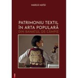 Patrimoniu textil in arta populara din Banatul de Campie - Marius Matei