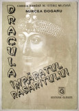 Dracula, Imparatul Rasaritului, Mircea Dogaru, 1992, Istoria Romaniei.