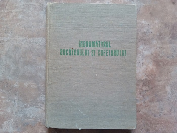 Indrumatorul bucatarului si cofetarului, 1955