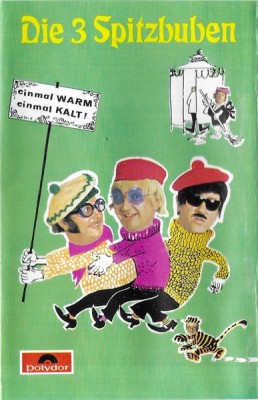 Die 3 Spitzbuben - Einmal Warm, Einmal Kalt !, Caseta audio foto