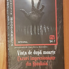 Viata de dupa moarte de Dan-Silviu Boerescu. Colectia Esoterica