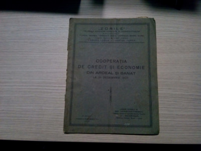 COOPERATIA DE CREDIT SI ECONOMIE DIN ARDEAL SI BANAT 1927 - 1928 , 42 p. foto