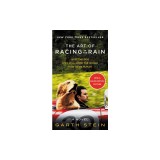 The Art of Racing in the Rain Movie Tie-In Edition
