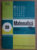 Ion D. Ion - Matematica. Algebra, manual pentru clasa a XII-a (1981)