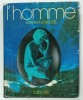 L &#039;HOMME , INITIATION A LA BIOLOGIE par JEAN ROSTAND et ANDREE TETRY , 1972