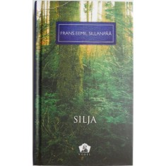 Silja sau O soarta zbuciumata &ndash; Frans Eemil Sillanpaa