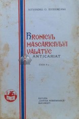 Hronicul mascariciului valatuc - 1930 - Alexandru O. Teodoreanu ($L40) foto