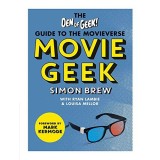 Movie Geek | Simon Brew, Den of Geek, Cassell
