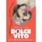 Dolce Vito - Kutyaneh&eacute;z gazdi&eacute;let
