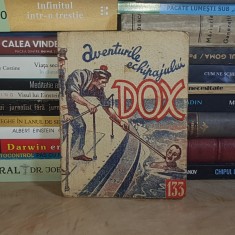 AVENTURILE ECHIPAJULUI DOX * NR. 133 : DOCTORUL NOKITA , 1935