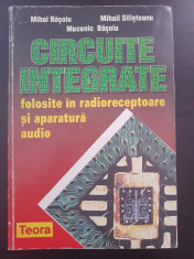 CIRCUITE INTEGRATE FOLOSITE IN RADIORECEPTOARE SI APARATURA AUDIO - Basoiu foto